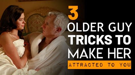 older guy conversation tricks to create attraction