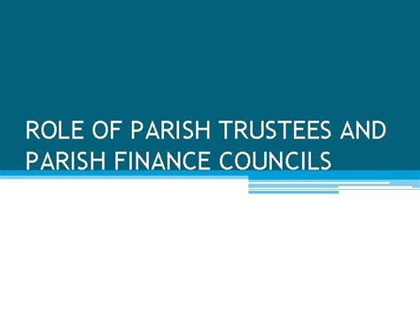 Role Of Parish Trustees And Parish Finance Councils