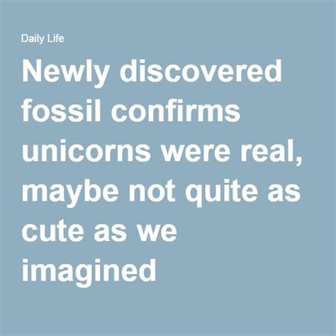 Newly Discovered Fossil Confirms Unicorns Were Real Maybe Not Quite As