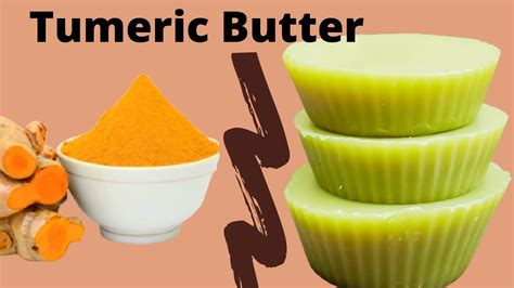 How To Make Tumeric Butter How To Make Tumeric Body Butter Skin