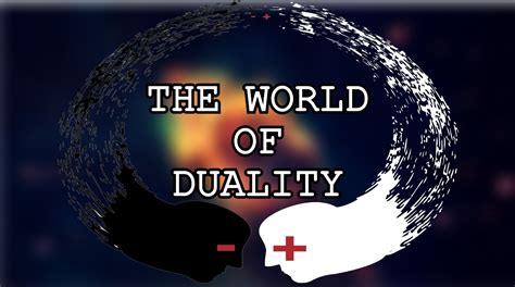 The World Of Duality Spiritual Thrust