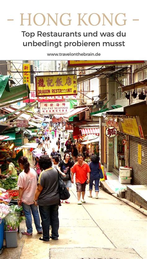 Hong Kongs Top Restaurants Und Was Du Unbedingt Probieren Musst