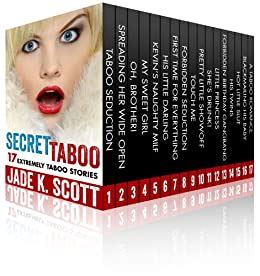 Secret Taboo Extremely Taboo Stories Ebook Scott Jade K Amazon