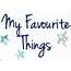 My Favourite Things « J K Rowbory