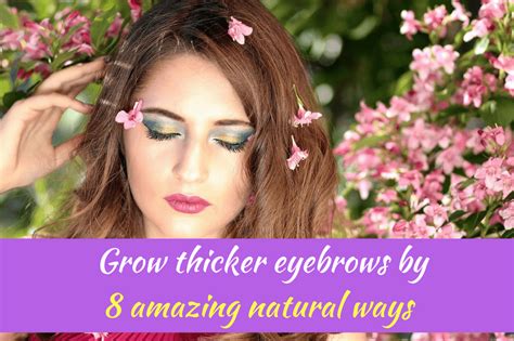 How To Grow Thicker Eyebrows By 8 Amazing Natural Ways World Informs