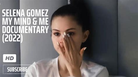 Selena Gomez New Documentary My Mind Me Trailer 2022 Youtube