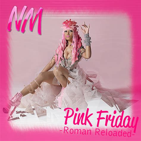 Spot On The Covers Nicki Minaj Pink Friday Roman Reloaded Fanmade