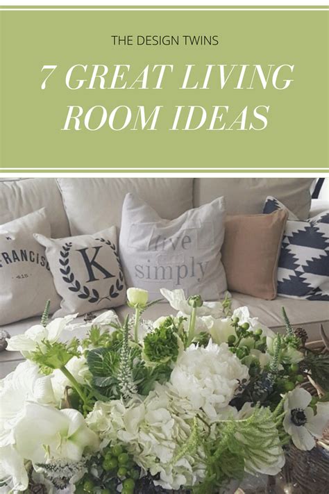 Restyle For The New Year 7 Great Living Room Ideas