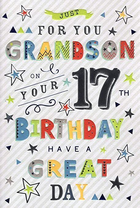 Grandson Birthday Wishes 17th Birthday Wishes Happy 17th Birthday