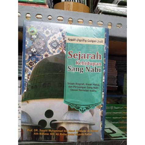 Jual Sejarah Kehidupan Sang Nabi Shopee Indonesia