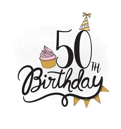 50th Birthday Svg Clipart Birthday Quote Cupcake Svg Etsy 50th