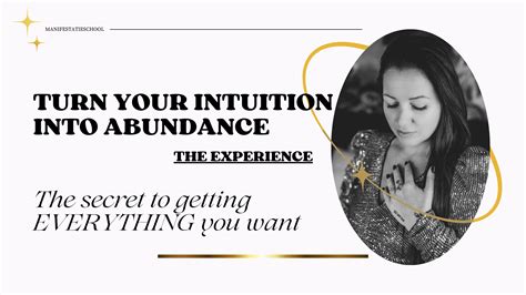 Turn Your Intuition Into Abundance The Experience Manifestatie School