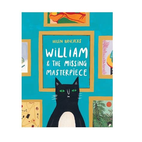 William And The Missing Masterpiece Picture Book Masterpiece Mystery