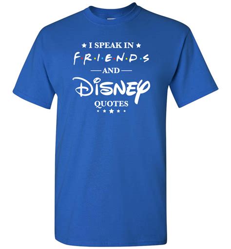 It features a teal chevron background, a. I Speak In Friends And Disney Quotes T-Shirt - Friends TV show Apparel