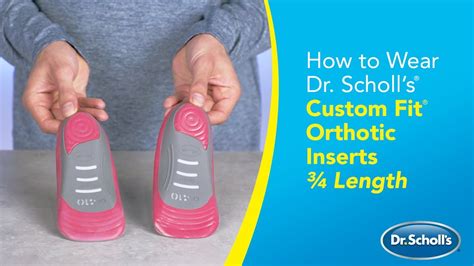 Dr Scholls How To Use Custom Fit Orthotic Inserts Length