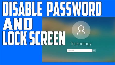 How To Disable Windows Login Password Screen And Lock Screen Youtube
