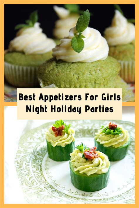 Best Appetizers For Girls Night Holiday Parties