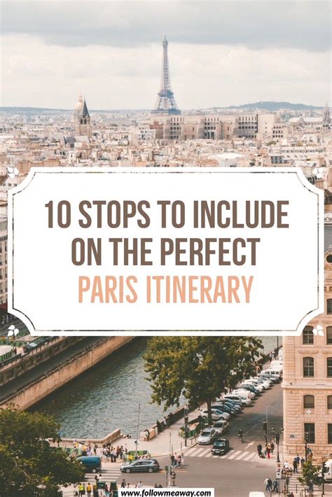 10 Stops To Include On The Perfect Paris Itinerary Paris Itinerary