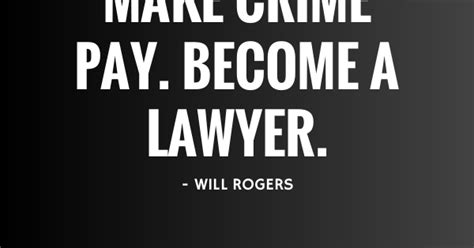 30 Lawyer Quotes Quoteish