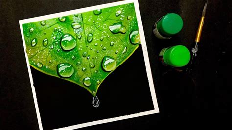 Poster Colour Painting Of Water Drops On Leaf Painting Ideas Water