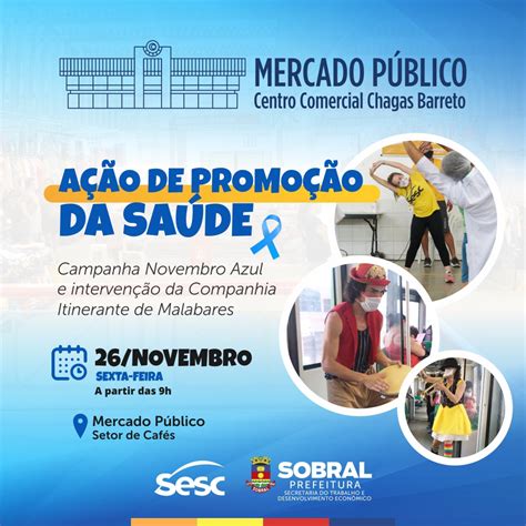 Prefeitura De Sobral Mercado P Blico De Sobral Promove Dia De Conscientiza O Sobre O C Ncer