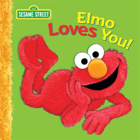 Elmo Loves You Sesame Street Ebook Albee Sarah Swanson Maggie Books