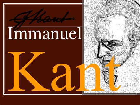 Ppt Immanuel Kant Powerpoint Presentation Free Download Id917166