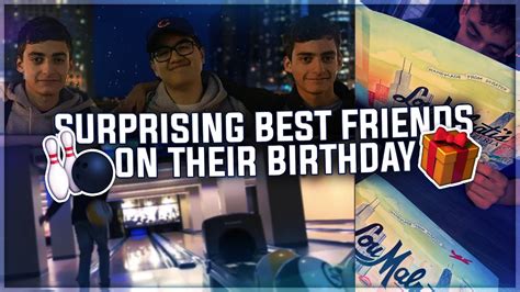 Surprising Best Friends On Their Birthday Youtube