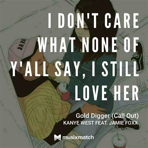 Kanye West Gold Digger Kanye West Gold Digger Still Love Her Gold