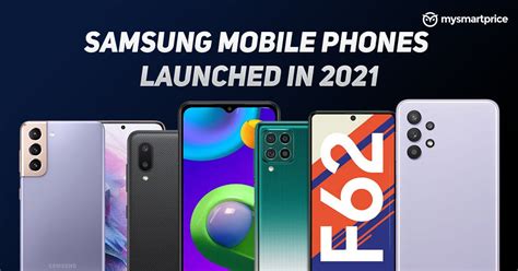 New Samsung Mobile Phones Launched In 2022 Galaxy S21 Fe Galaxy A13