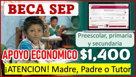Becas Sep Apoyo Económico 1400 Pesos Para Alumnos De Educación