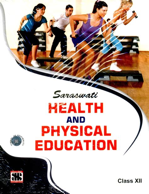 Physical Education Physical Education Class 12 Book