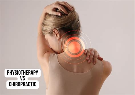 which treatment is right for you physiotherapy or chiropractic