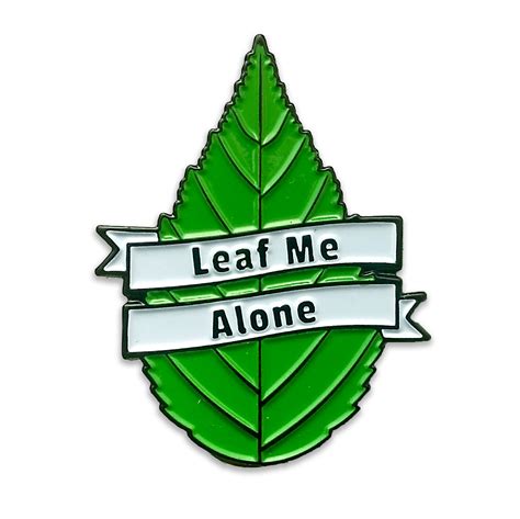 Leaf Me Alone Enamel Pin Pin Alchemy