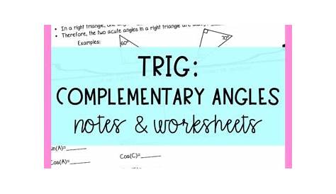 Sin, Cos, Tan of Complementary Angles Notes and Worksheet by Lindsay Bowden