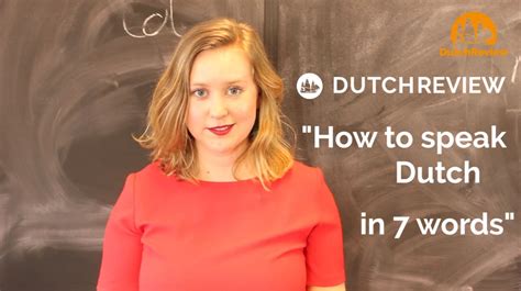 crash course how to speak dutch in 7 words dutchreview