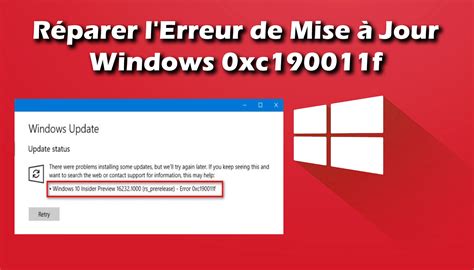 Guide rapide Comment réparer l erreur de mise à jour Windows xc f