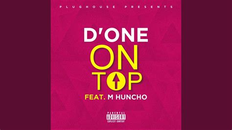 On Top Feat M Huncho Youtube Music