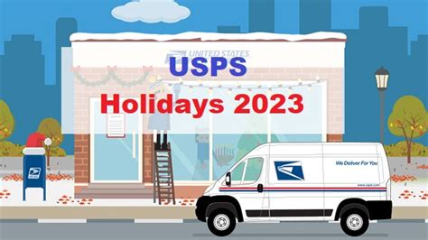 Usps Holiday Schedule Hour 2023 Usps Holidays The Usa Mails