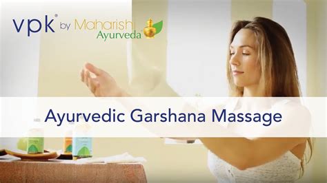 Ayurvedic Garshana Massage Maharishi Ayurveda Youtube