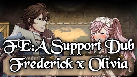 Fire Emblem Awakening Support Dubs Frederick X Olivia Youtube
