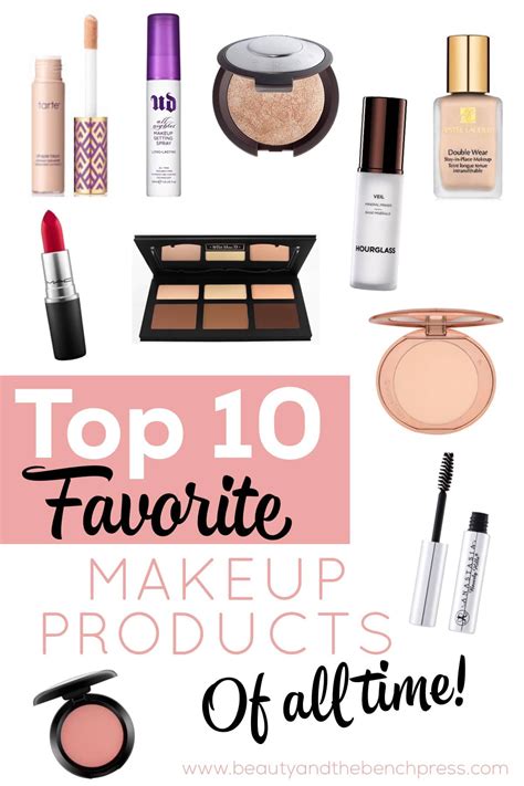 Top 10 Favorite Makeup Products Beauty And The Bench Press Favorite