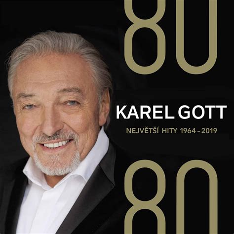 Born in plzeň, western bohemia, gott was … read more. Karel Gott 80 - Supraphon vydáva singlové hity Karla Gotta ...