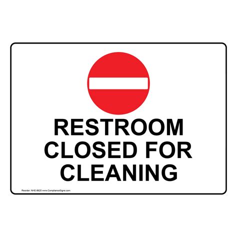 Restroom Closed For Cleaning Sign Nhe 8620 Restrooms
