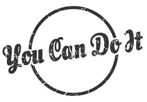 You Can Do It Sign You Can Do It Round Vintage Stamp Stock Vector