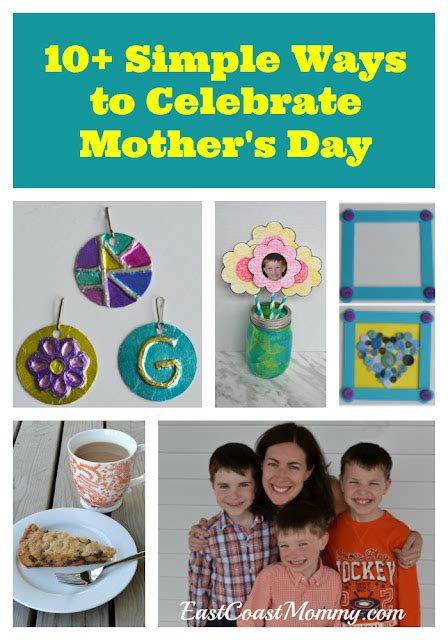 East Coast Mommy 10 Simple Ways To Celebrate Mother S Day