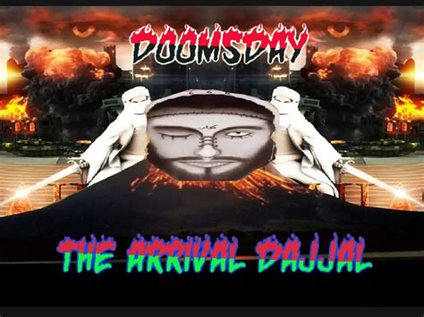 Doomsday And The Arrival Of Dajjal