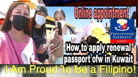 How To Apply Renewal Passportphilippine Embassy Kuwait In Disabled Club Youtube