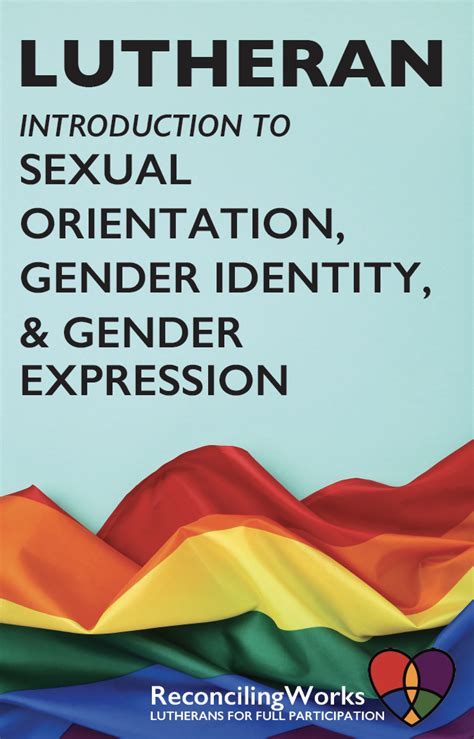 Sexual Orientation Gender Identity And Gender Expression Reconciling Works