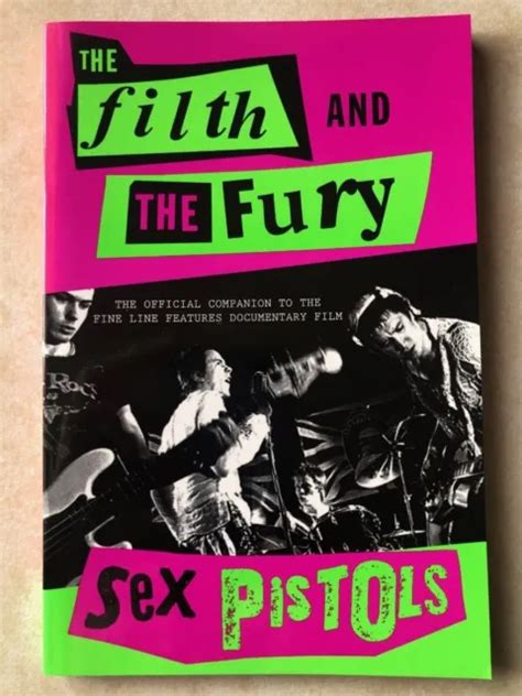 Filth And The Fury The Sex Pistols First Edition Paperback Book New 8995 Picclick